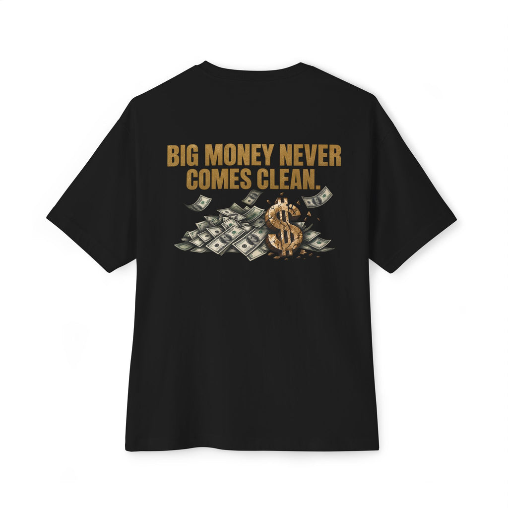 BIG M$ONEY “Never Comes Clean” Oversized T-Shirt