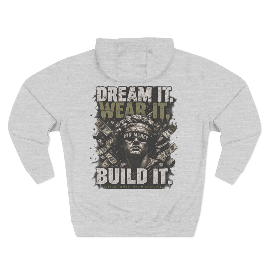 BIG M$ONEY “Dream It. Wear It. Build It.” Streetwear Hoodie