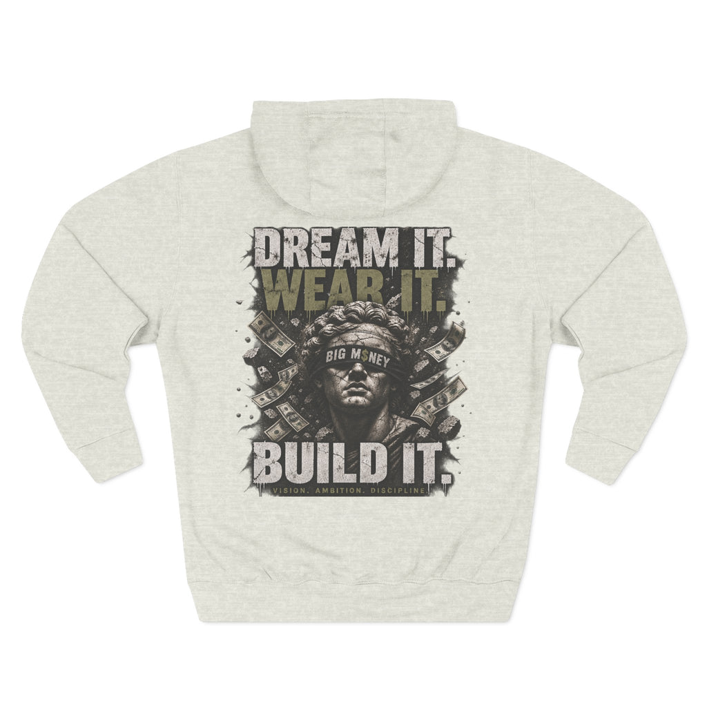 BIG M$ONEY “Dream It. Wear It. Build It.” Streetwear Hoodie