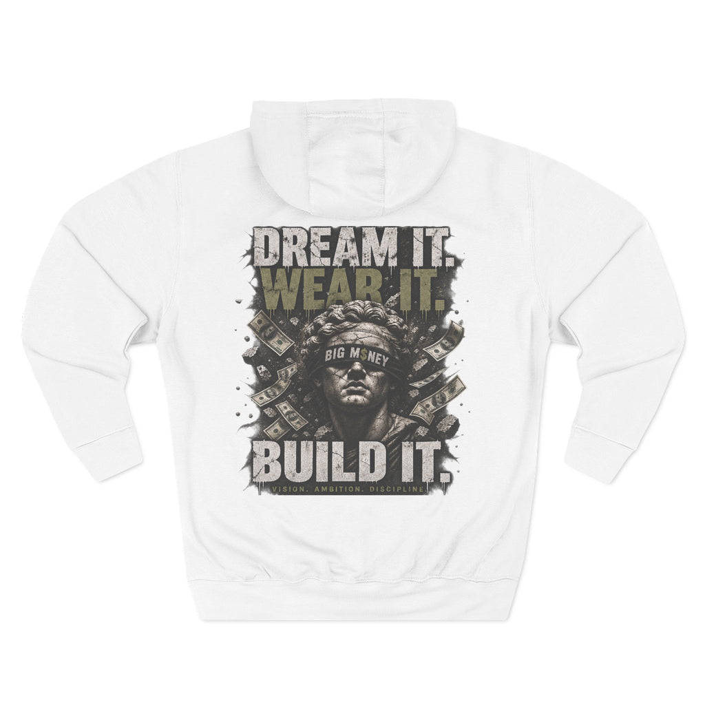 BIG M$ONEY “Dream It. Wear It. Build It.” Streetwear Hoodie